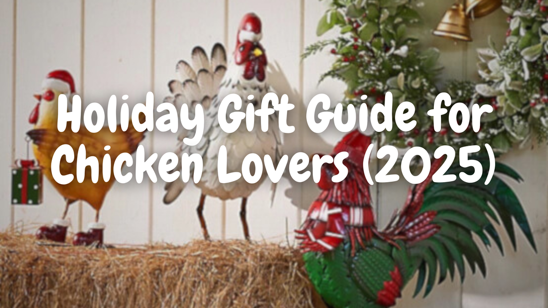 The Ultimate Holiday Gift Guide for Chicken Lovers (2025)